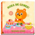 Livro Infantil Ursinho Bobby: HORA DE COMER Ed. Vale das Letras